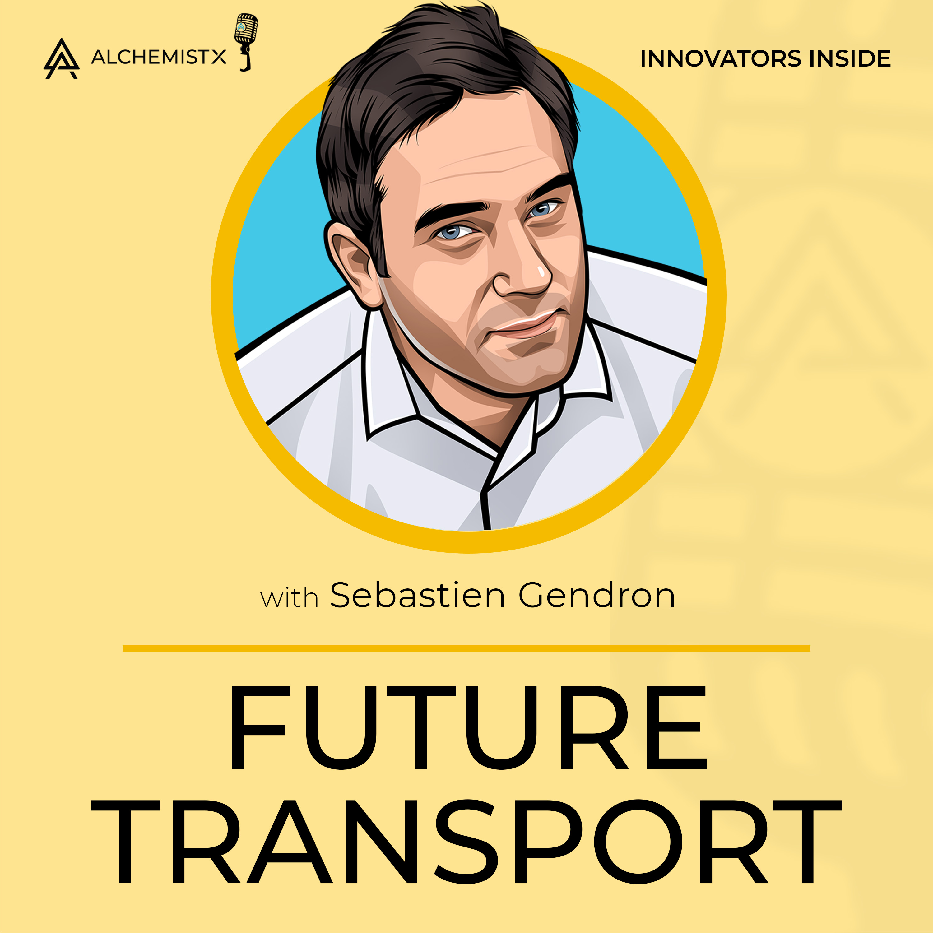 The Future of Transportation with TransPod’s CEO Sebastien Gendron