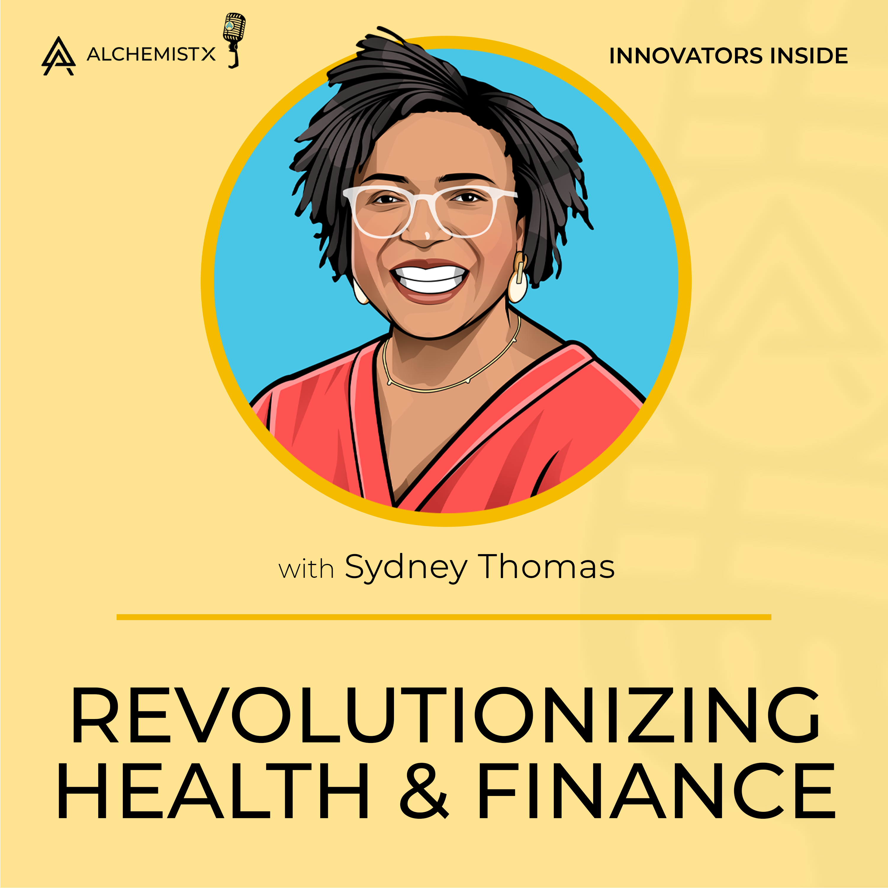 Bridging Gaps in Health and Wealth with Sydney Thomas