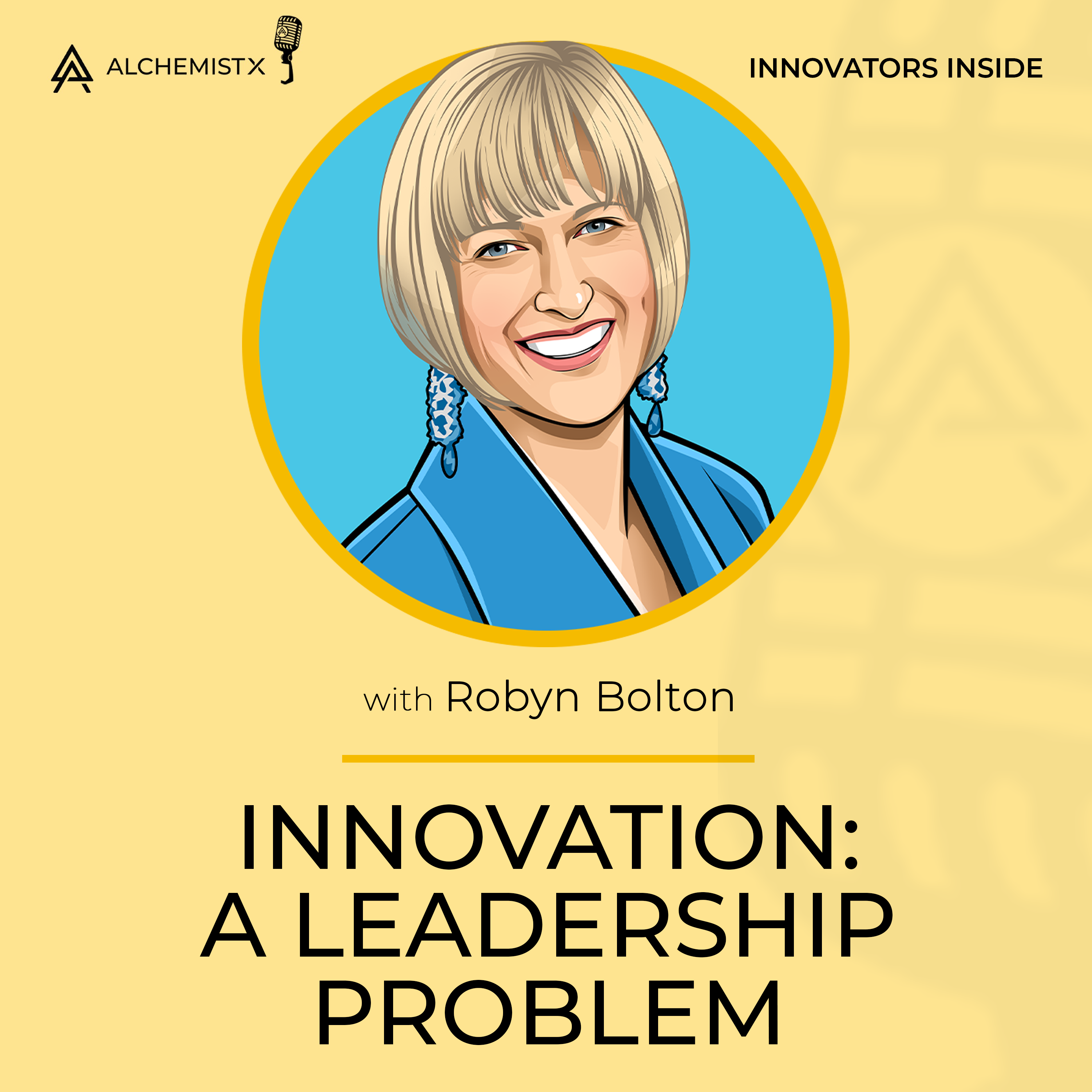 Navigating the Paradox of Innovation with Robyn Bolton