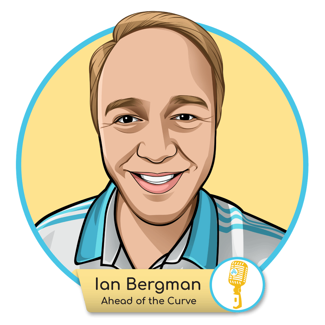 E.21 - Ian Bergman: Ahead of the Curve