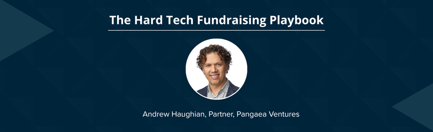 Influencer Series: Why Most Hard Tech Founders Fail to Get Funded And How to Not Be One of Them